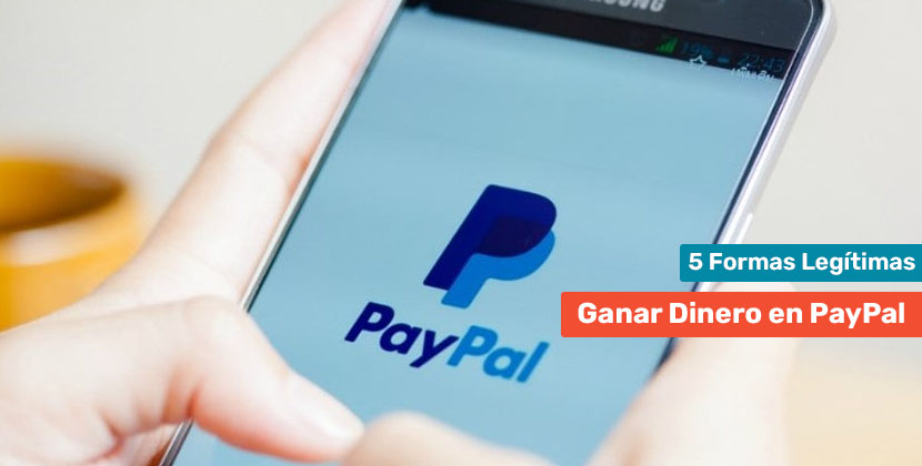 11 formas de ganar dinero en PayPal